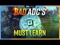 What BAD ADC's MUST LEARN! - League of Legends