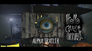 Hello Guest Corrupted Alpha trailer