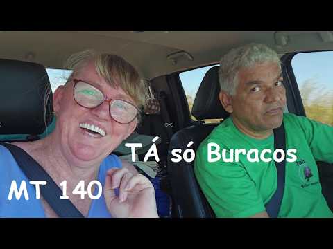 TÁ FEIO A MT 140 MUITOS BURACOS ENTRE S.R. TRIVELATO, PLANALTO DA SERRA E NOVA BRASILANDIA NO MT