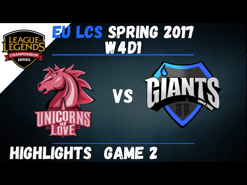 UOL vs GIA Highlights Game 2 EU LCS 2017 Spring W4D1 Unicorns Of Love vs Giants