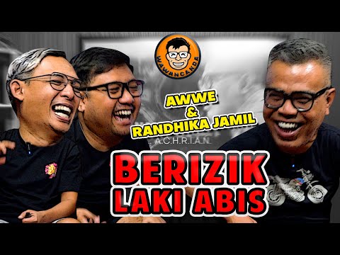 WAWANCANDA AWWE & RANDHIKA JAMIL - BERIZIK LAKI ABIS