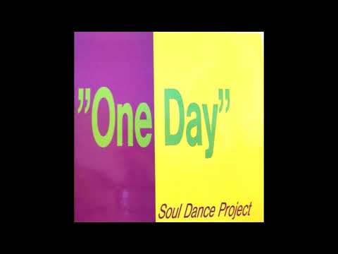 Soul Dance Project – One Day (Remix) HQ 1993 Eurodance