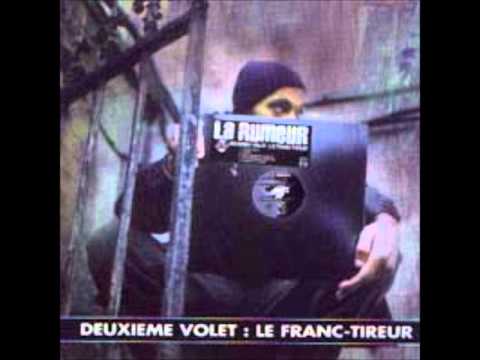 LA RUMEUR - Volet 2: Le Franc-Tireur [FULL ALBUM]