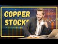 Best Copper Stocks To Buy And Hold For Long Term