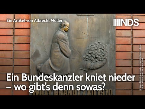 Ein Bundeskanzler kniet nieder – wo gibt’s denn sowas? | Albrecht Müller | NDS | 04.12.2020