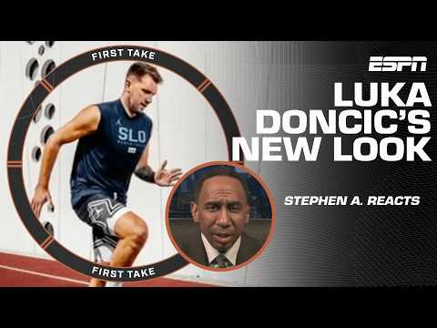LUKA’S NEW LOOK 😤 Stephen A. reacts to Doncic’s offseason training transformation | First Take