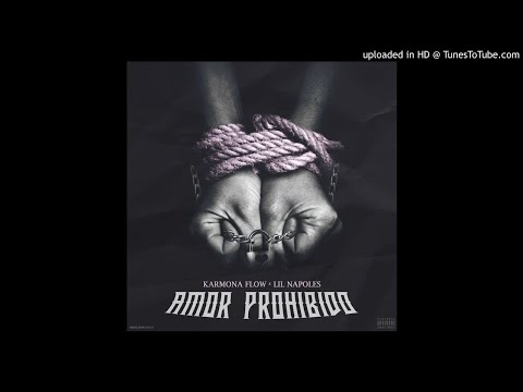 Amor Prohibido-Karmona Flow X Lil Napoles