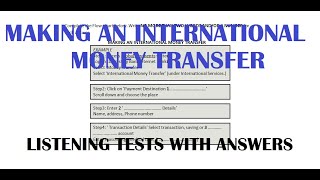 MAKING AN INTERNATIONAL MONEY TRANSFER listening test with answers