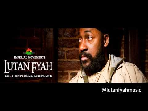 Lutan Fyah 2014 Official Mixtape