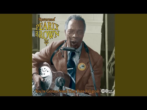 You're Gonna Need That Pure Religion