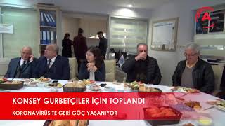 KONSEY GURBETÇİLER İÇİN TOPLANDI