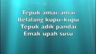 Download lagu Tepuk Amai-Amai Children Song Lyrics mp3