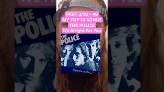 THE POLICE It’s Alright For You TOP 10 SONGS #thepolice #top10songs #sting #stewartcopeland #newwave