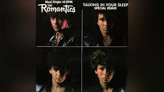 The Romantics - Talking In Your Sleep (Extended 12&quot; Special Remix Version) (Audiophile High Quality)