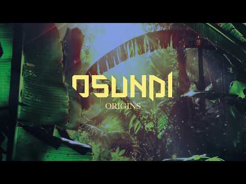 OSUNDI - Origins (Official Music Video)