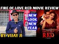 Fire Of Love Red Movie Review | By Vijay Ji | Krushna Abhishek | Payal Ghosh | Rajeev Chaudhari