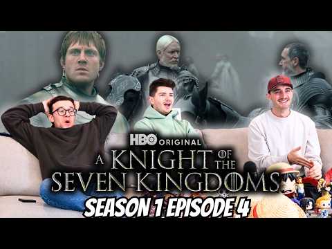 THIS IS PEAK...A Knight of The Seven Kingdoms Season 1 Episode 4 | FIRST TIME REACTION