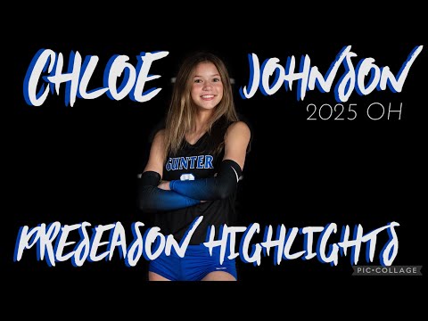 CHLOE JOHNSON 2025 | Preseason Highlights!!
