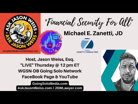 Financial Security For All with Michael Zanetti, JD