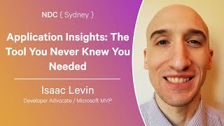 Application Insights: The Tool You Never Knew You Needed - Isaac Levin