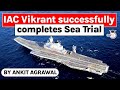 INS Vikrant India's First Indigenous Aircraft Carrier completes Sea Trials - UPSC GS Paper 3 Defence