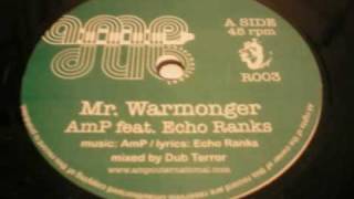AmP feat. Echo Ranks - Mr. Warmonger + Version