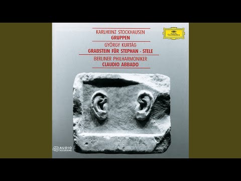 Stockhausen: Gruppen (For 3 Orchestras, Work No. 6)