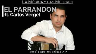 INOLVIDABLE - El Parrandón Ft. Carlos Vergel