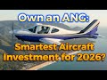 Own An ANG The Smartest Aircraft Investment Of 2026