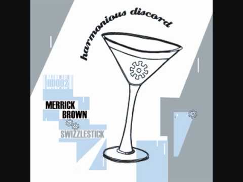Harmonious Discord 002 Merrick Brown - Swizzlestick