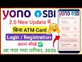YONO SBI 2 0 Registration Login Process 2026 YONO SBI Login Problem YONO SBI Kaise Chalu Kare