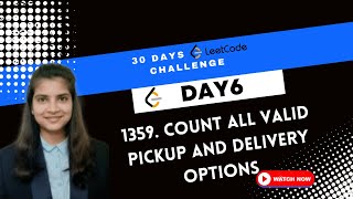 YouTube video 'count all valid pickup and delivery options  | Leetcode 1359'