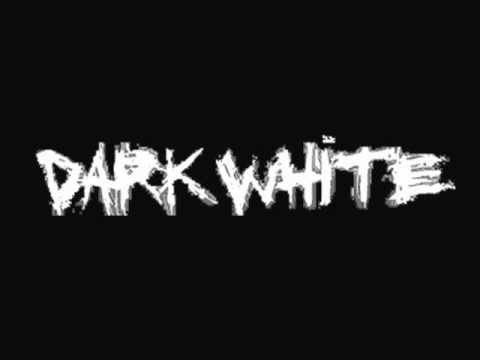 Dark White - See through You (Dubstep)