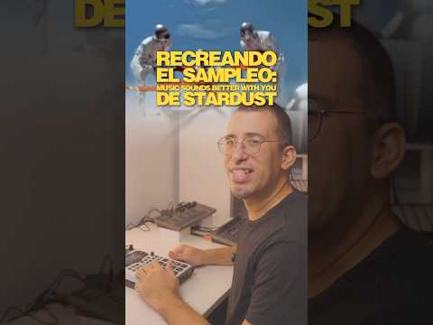 Recreando el sampleo: Stardust - Music Sounds Better With You #dj #sp404 #sample #house #edm