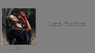 Download lagu Pertiwi - Yura Yunita | Lirik Lagu mp3