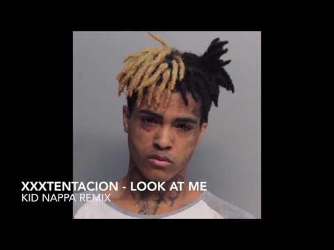 XXXTENTACION -   Look At Me (Kid Nappa Hybrid Riddim Remix)