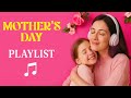 Soft Beautiful Music For Mother S Day A Playlist Full Of Love