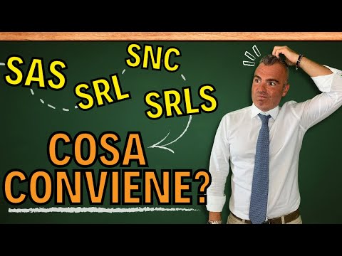 Snc, Sas, Srl and Srls: Which Company IS BEST TO OPEN TODAY?