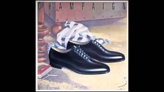 Champaign - I'm On Fire