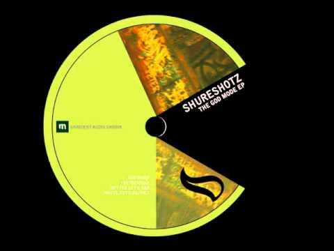 Shureshotz - God Mode
