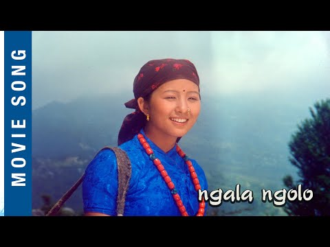 Gurung song - Ngala ngolo - Gurung Film Nanu - ङल ङोलो पोब सै मोलो