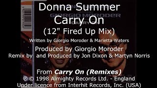 Donna Summer - Carry On (12&quot; Fired Up Mix) LYRICS - SHM &quot;Carry On (Remixes)&quot; 1998