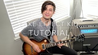 &quot;Lake Effect Kid&quot; Guitar Tutorial - Fall Out Boy