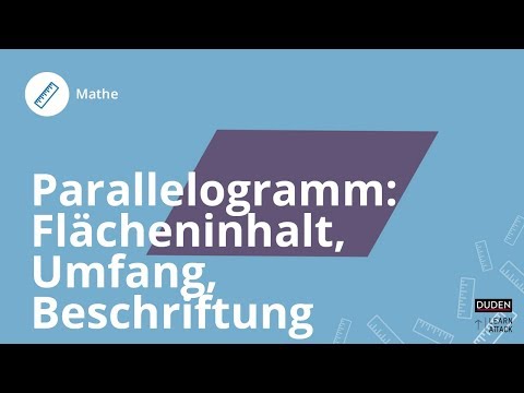 Parallelogramm: Flächeninhalt, Umfang und Beschriftung | Mathe