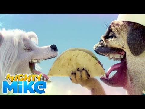 MIGHTY MIKE 🐶 Wacky Tacos 🌮 Episode 03 - Full Episode - Cartoon Animation for Kids
