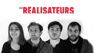 Les réalisateurs vous parlent de la série