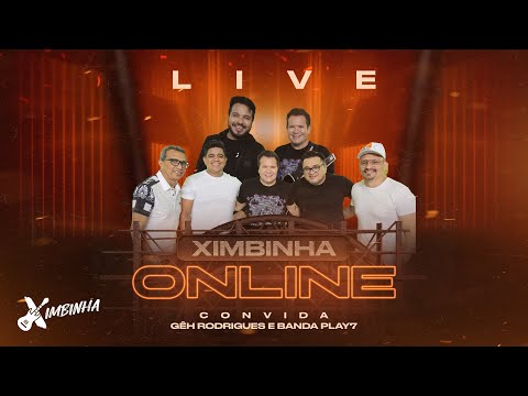 Live Ximbinha Online - Convida: Gêh Rodrigues e Play7