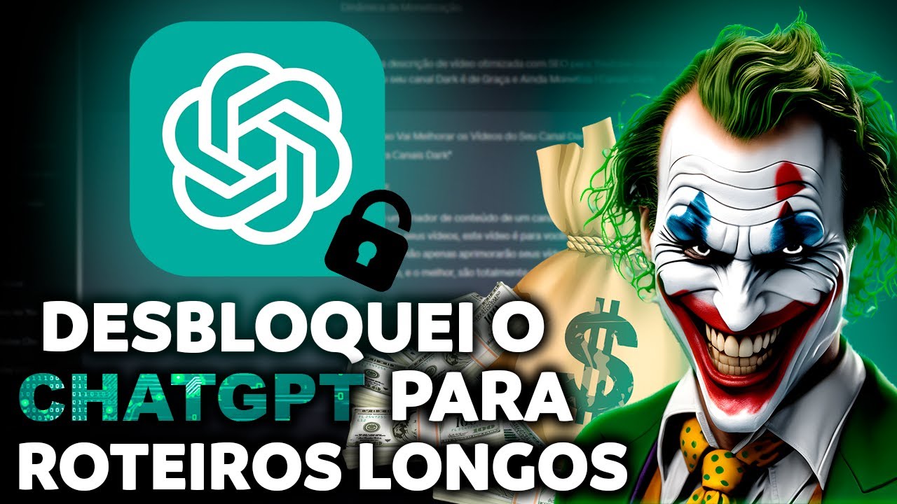 Desbloqueando o Chatgpt para Criar Vídeos Longos em Canal Dark l Aula Avançada