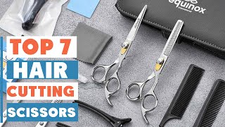 7 Best Hair Cutting Scissors for Salon-Quality Cuts