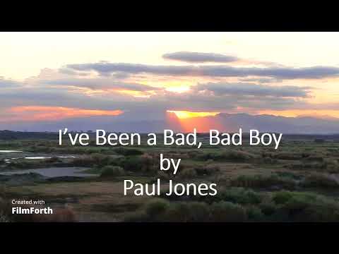 Paul Jones - I’ve Been a Bad, Bad Boy